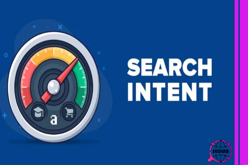 هدف جستجو (search intent) چیست؟